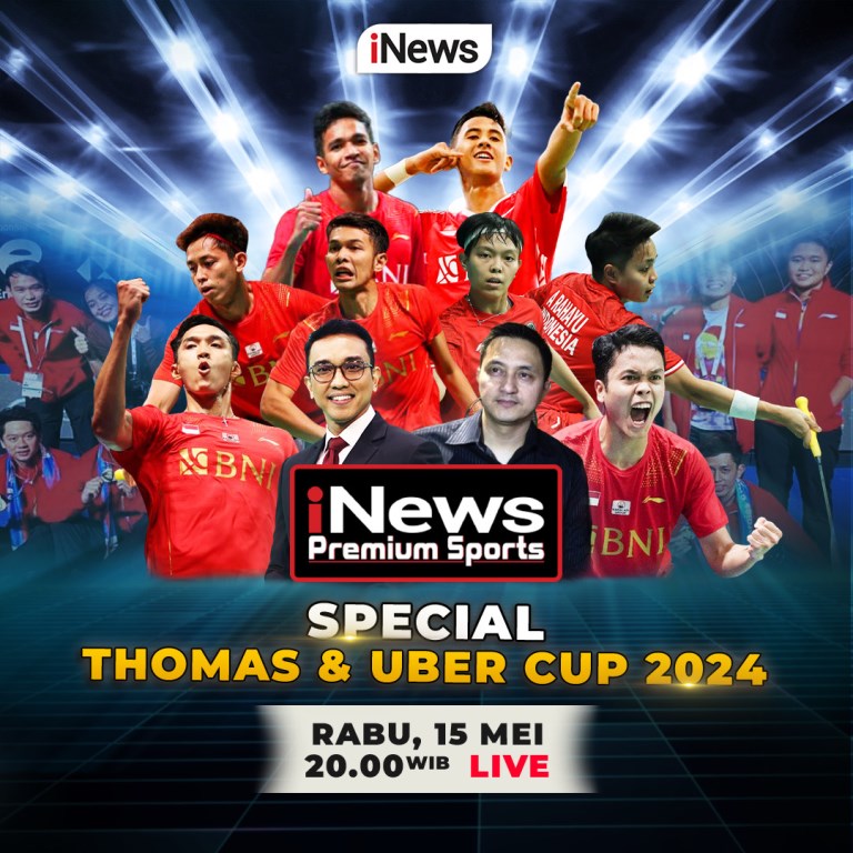 Apresiasi Perjuangan Tim Thomas dan Uber Cup 2024, Besok Jam 8 Malam Bersama Aiman Witjaksono, Ricky Subagja dan Para Pebulutangkis Indonesia, Eksklusif Hanya di iNews